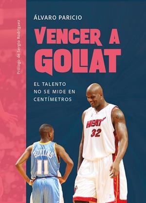 VENCER A GOLIAT | 9788415448815 | PARICIO CARREÑO, ÁLVARO | Llibreria Aqualata | Comprar libros en catalán y castellano online | Comprar libros Igualada