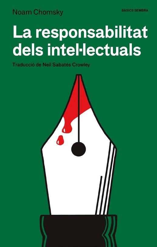 RESPONSABILITAT DELS INTEL·LECTUALS, LA | 9788410198296 | CHOMSKY, NOAM | Llibreria Aqualata | Comprar llibres en català i castellà online | Comprar llibres Igualada