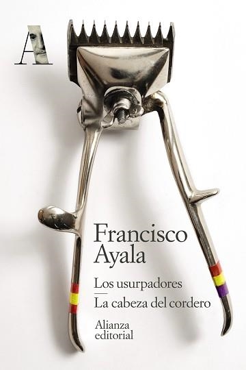 USURPADORES, LOS.  LA CABEZA DEL CORDERO | 9788491819738 | AYALA, FRANCISCO | Llibreria Aqualata | Comprar libros en catalán y castellano online | Comprar libros Igualada