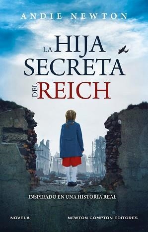 HIJA SECRETA DEL REICH, LA | 9788419620712 | NEWTON, ANDIE | Llibreria Aqualata | Comprar llibres en català i castellà online | Comprar llibres Igualada