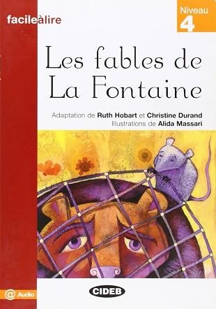FABLES DE LA FONTAINE, LES (4.FACILE-A-LIRE) | 9788853007575 | HOBART, R/DURAND, C | Llibreria Aqualata | Comprar llibres en català i castellà online | Comprar llibres Igualada