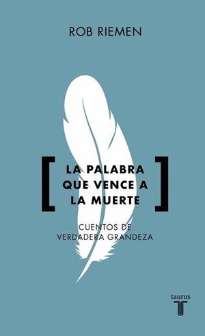 PALABRA QUE VENCE A LA MUERTE, LA | 9788430628094 | RIEMEN, ROB | Llibreria Aqualata | Comprar libros en catalán y castellano online | Comprar libros Igualada
