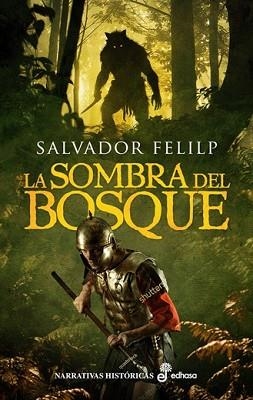 SOMBRA DEL BOSQUE, LA | 9788435064637 | FELIP, SALVADOR | Llibreria Aqualata | Comprar llibres en català i castellà online | Comprar llibres Igualada