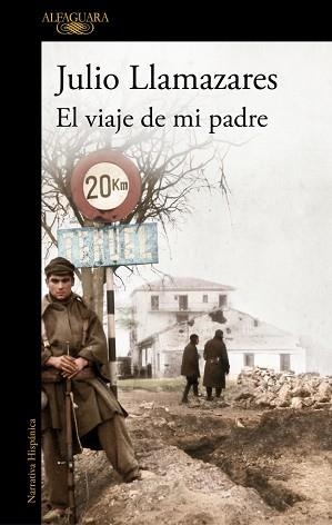 VIAJE DE MI PADRE, EL | 9788420479279 | LLAMAZARES, JULIO | Llibreria Aqualata | Comprar libros en catalán y castellano online | Comprar libros Igualada