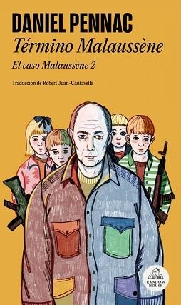TÉRMINO MALAUSSÈNE | 9788439743590 | PENNAC, DANIEL | Llibreria Aqualata | Comprar llibres en català i castellà online | Comprar llibres Igualada