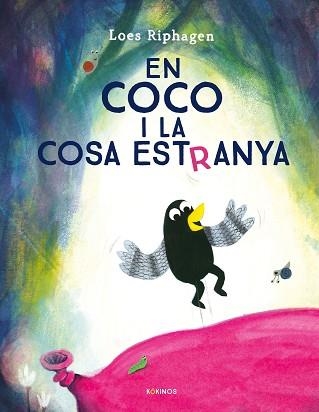 EN COCO Y LA COSA ESTRANYA | 9791387686147 | RIPHAGEN, LOES | Llibreria Aqualata | Comprar libros en catalán y castellano online | Comprar libros Igualada