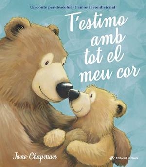 T’ESTIMO AMB TOT EL MEU COR | 9788419912411 | CHAPMAN, JANE | Llibreria Aqualata | Comprar llibres en català i castellà online | Comprar llibres Igualada