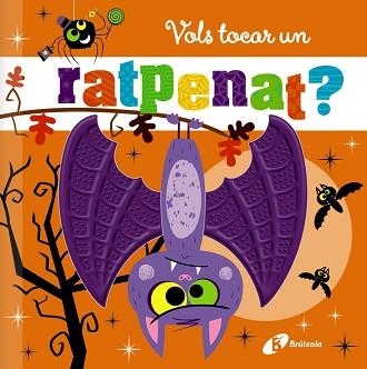 VOLS TOCAR UN RATPENAT? | 9788413494869 | GREENING, ROSIE | Llibreria Aqualata | Comprar llibres en català i castellà online | Comprar llibres Igualada