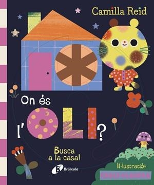 ON ÉS L'OLI? BUSCA A LA CASA! | 9788413494289 | REID, CAMILLA | Llibreria Aqualata | Comprar llibres en català i castellà online | Comprar llibres Igualada