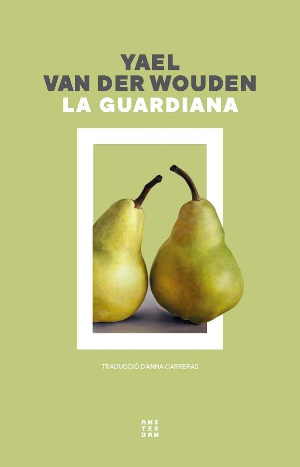 GUARDIANA, LA | 9788419960351 | VAN DER WOUDEN, YAEL | Llibreria Aqualata | Comprar libros en catalán y castellano online | Comprar libros Igualada