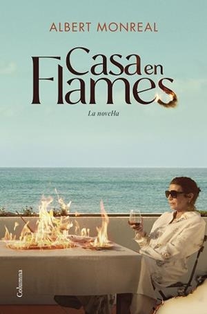 CASA EN FLAMES. LA NOVEL·LA | 9788466434270 | MONREAL CAMPMANY, ALBERT | Llibreria Aqualata | Comprar llibres en català i castellà online | Comprar llibres Igualada