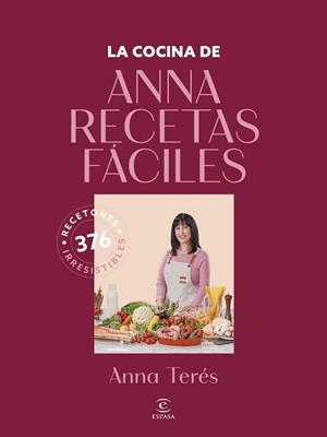 COCINA DE ANNA, LA.  RECETAS FÁCILES | 9788467077902 | ANNA RECETAS FÁCILES | Llibreria Aqualata | Comprar libros en catalán y castellano online | Comprar libros Igualada