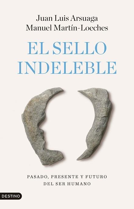 SELLO INDELEBLE, EL | 9788423368242 | ARSUAGA, JUAN LUIS/MARTÍN-LOECHES, MANUEL | Llibreria Aqualata | Comprar libros en catalán y castellano online | Comprar libros Igualada