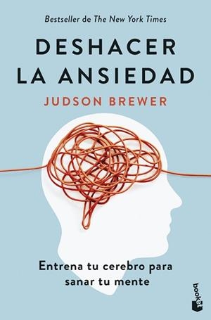 DESHACER LA ANSIEDAD | 9788408307648 | BREWER, JUDSON | Llibreria Aqualata | Comprar llibres en català i castellà online | Comprar llibres Igualada