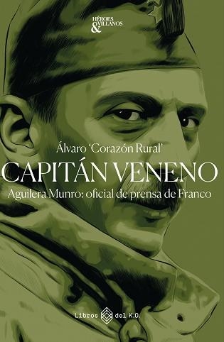CAPITÁN VENENO | 9791387839086 | CORAZÓN RURAL", ÁLVARO | Llibreria Aqualata | Comprar llibres en català i castellà online | Comprar llibres Igualada