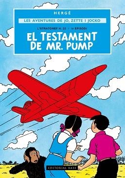 AVENTURES DE JOE, ZETTE I JOCKO 1, LES. EL TESTAMENT DE MR. PUMP | 9791387728069 | REMI "HERGÉ", GEORGES | Llibreria Aqualata | Comprar llibres en català i castellà online | Comprar llibres Igualada