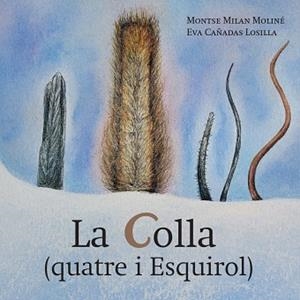 COLLA, LA | 9791399061161 | MILAN MOLINÉ, MONTSE | Llibreria Aqualata | Comprar llibres en català i castellà online | Comprar llibres Igualada
