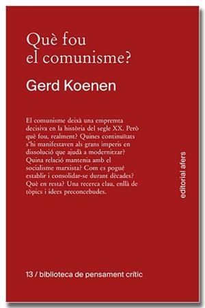QUÈ FOU DEL COMUNISME? | 9791387680152 | KOENEN, GERD | Llibreria Aqualata | Comprar libros en catalán y castellano online | Comprar libros Igualada