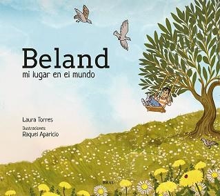 BELAND, MI LUGAR EN EL MUNDO | 9791387701031 | TORRES, LAURA | Llibreria Aqualata | Comprar libros en catalán y castellano online | Comprar libros Igualada