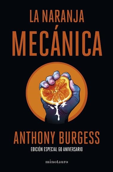NARANJA MECÁNICA, LA. 60 ANIVERSARIO | 9788445013816 | BURGESS, ANTHONY | Llibreria Aqualata | Comprar llibres en català i castellà online | Comprar llibres Igualada