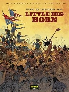 VERDADERA HISTORIA DEL FAR WEST: LITTLE BIG HORN, LA | 9788467973631 | AMEUR / BLENGINO / GOY/ GINER / BELMONTE | Llibreria Aqualata | Comprar llibres en català i castellà online | Comprar llibres Igualada