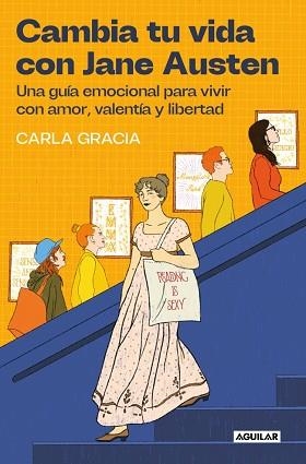 CAMBIA TU VIDA CON JANE AUSTEN | 9788403525894 | GRACIA, CARLA | Llibreria Aqualata | Comprar libros en catalán y castellano online | Comprar libros Igualada