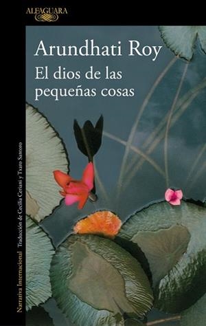 DIOS DE LAS PEQUEÑAS COSAS, EL | 9788410496118 | ROY, ARUNDHATI | Llibreria Aqualata | Comprar llibres en català i castellà online | Comprar llibres Igualada