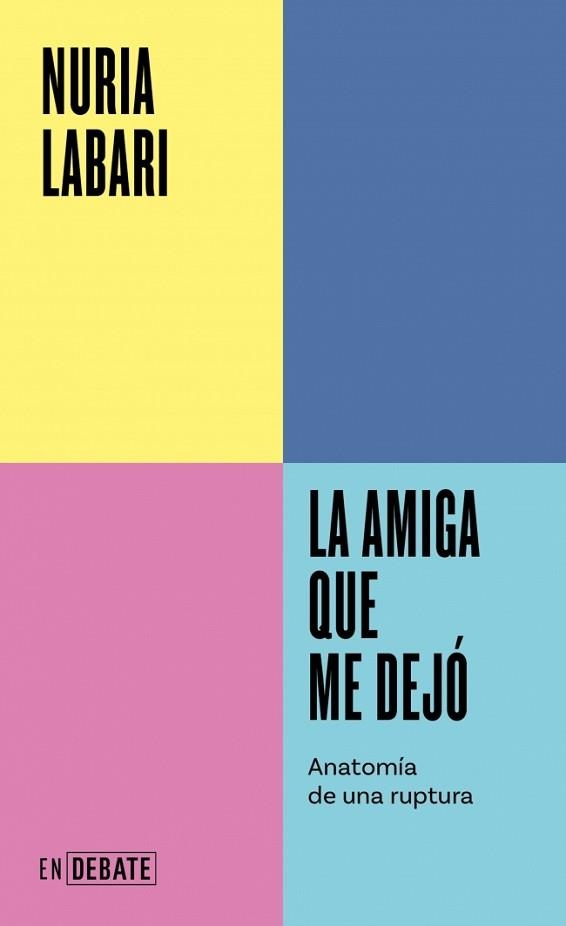 AMIGA QUE ME DEJÓ, LA  (SERIE ENDEBATE) | 9788410433069 | LABARI, NURIA | Llibreria Aqualata | Comprar libros en catalán y castellano online | Comprar libros Igualada