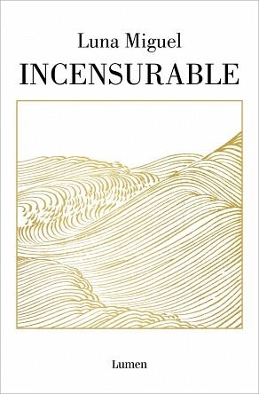 INCENSURABLE | 9788426407597 | MIGUEL, LUNA | Llibreria Aqualata | Comprar llibres en català i castellà online | Comprar llibres Igualada
