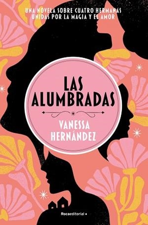 ALUMBRADAS, LAS | 9788410442214 | HERNÁNDEZ, VANESSA | Llibreria Aqualata | Comprar llibres en català i castellà online | Comprar llibres Igualada