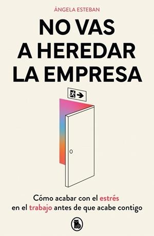 NO VAS A HEREDAR LA EMPRESA | 9788402430588 | ESTEBAN, ÁNGELA | Llibreria Aqualata | Comprar llibres en català i castellà online | Comprar llibres Igualada