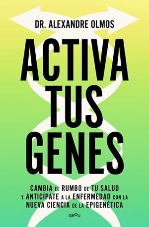 ACTIVA TUS GENES | 9791387724016 | OLMOS, ALEXANDRE | Llibreria Aqualata | Comprar llibres en català i castellà online | Comprar llibres Igualada