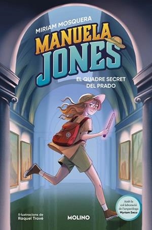 MANUELA JONES 3 - EL QUADRE SECRET DEL PRADO | 9788427249592 | MOSQUERA, MIRIAM / SECO ÁLVAREZ, MYRIAM | Llibreria Aqualata | Comprar libros en catalán y castellano online | Comprar libros Igualada