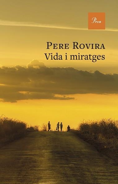 VIDA I MIRATGES | 9788410488359 | ROVIRA, PERE | Llibreria Aqualata | Comprar libros en catalán y castellano online | Comprar libros Igualada