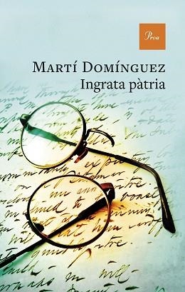 INGRATA PÀTRIA | 9788410488519 | DOMÍNGUEZ, MARTÍ | Llibreria Aqualata | Comprar libros en catalán y castellano online | Comprar libros Igualada