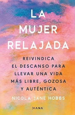 MUJER RELAJADA, LA | 9788411192859 | HOBBS, NICOLA JANE | Llibreria Aqualata | Comprar llibres en català i castellà online | Comprar llibres Igualada
