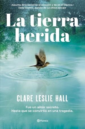 TIERRA HERIDA, LA | 9788408309727 | HALL, CLARE LESLIE | Llibreria Aqualata | Comprar libros en catalán y castellano online | Comprar libros Igualada