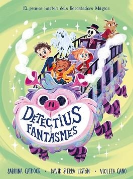 DETECTIUS I FANTASMES | 9788424675981 | CAATDOOR, SABRINA | Llibreria Aqualata | Comprar llibres en català i castellà online | Comprar llibres Igualada