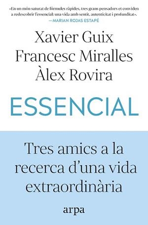 ESSENCIAL | 9791387833060 | GUIX, XAVIER / MIRALLES, FRANCESC / ROVIRA, ÀLEX | Llibreria Aqualata | Comprar llibres en català i castellà online | Comprar llibres Igualada