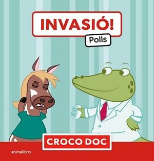 INVASIÓ! POLLS | 9788410302839 | MICHELE AMPOLLINI/IVAN GARCÍA MORENO/ELISA CUADRADO GODIA | Llibreria Aqualata | Comprar llibres en català i castellà online | Comprar llibres Igualada