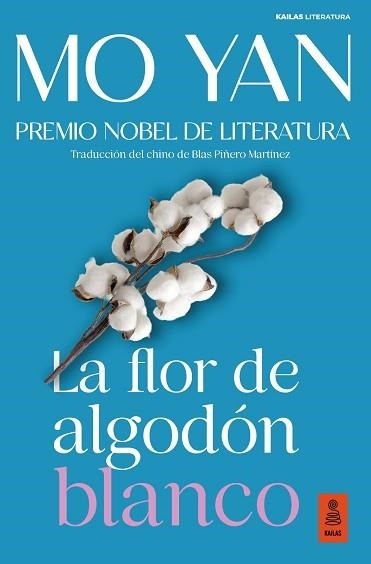 FLOR DE ALGODÓN BLANCO, LA | 9791387534134 | YAN, MO | Llibreria Aqualata | Comprar libros en catalán y castellano online | Comprar libros Igualada