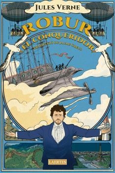 ROBUR. EL CONQUERIDOR | 9788419676825 | VERNE, JULIO | Llibreria Aqualata | Comprar llibres en català i castellà online | Comprar llibres Igualada