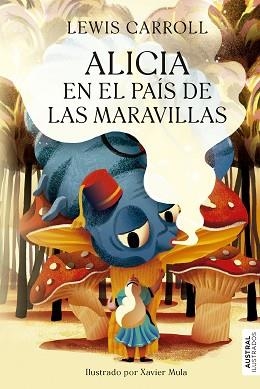 ALICIA EN EL PAÍS DE LAS MARAVILLAS | 9788408277163 | CARROLL, LEWIS | Llibreria Aqualata | Comprar llibres en català i castellà online | Comprar llibres Igualada