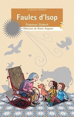 FAULES D'ISOP | 9788490268612 | GISBERT MUÑOZ, FRANCESC | Llibreria Aqualata | Comprar llibres en català i castellà online | Comprar llibres Igualada