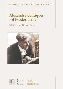 ALEXANDRE DE RIQUER I EL MODERNISME | 9788499657585 | VARIOS AUTORES | Llibreria Aqualata | Comprar llibres en català i castellà online | Comprar llibres Igualada