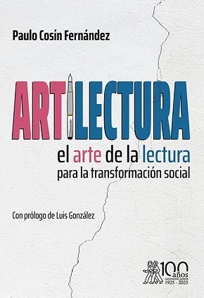 ARTILECTURA. EL ARTE DE LA LECTURA PARA LA TRANSFORMACIÓN SOCIAL | 9791387510046 | COSÍN FERNÁNDEZ, PAULO | Llibreria Aqualata | Comprar llibres en català i castellà online | Comprar llibres Igualada