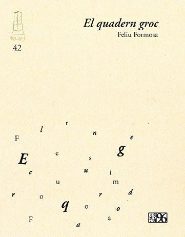 QUADERN GROC, EL | 9788419149992 | FORMOSA, FELIU | Llibreria Aqualata | Comprar libros en catalán y castellano online | Comprar libros Igualada