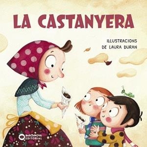CASTANYERA, LA | 9788448965006 | Llibreria Aqualata | Comprar libros en catalán y castellano online | Comprar libros Igualada