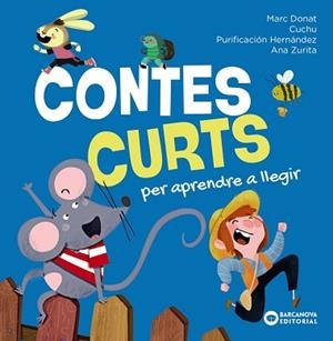 CONTES CURTS PER APRENDRE A LLEGIR | 9788448965297 | DONAT, MARC | Llibreria Aqualata | Comprar libros en catalán y castellano online | Comprar libros Igualada