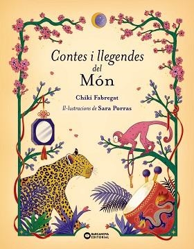 CONTES I LLEGENDES DEL MÓN | 9788448965365 | FABREGAT, CHIKI | Llibreria Aqualata | Comprar libros en catalán y castellano online | Comprar libros Igualada